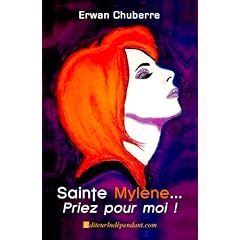 Sainte Myl�ne, Priez pour Moi!