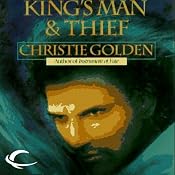King's Man & Thief | [Christie Golden]