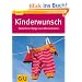 Kinderwunsch: Nat�rliche Wege zum Wunschkind (GU Ratgeber Kinder)