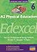 A2 Physical Education Edexcel Unit 6 (A and C): Exercise and Energy Systems Section A (Student Unit Guides)