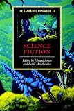 The Cambridge Companion to Science Fiction (Cambridge Companions to Literature)