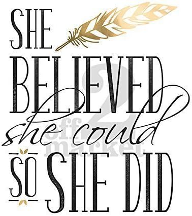 She Believed She Could so She Did, Gift for Women, Inspirational Quote, Inspirational Poster, 5x7, 8x10, 11x14, or 16x20 PRINT