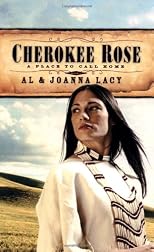 Cherokee Rose (A Place to Call Home)