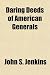 Daring Deeds of American Generals