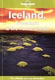 Lonely Planet Iceland, Greenland  the Faroe Islands