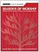 Seasons of Worship: 100 Modern Worship Songs for Christmas, Easter, Weddings and More