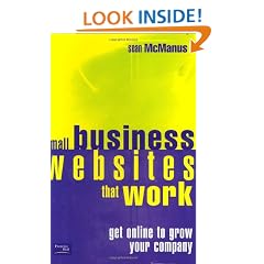Small Business Websites That Work: Get Online to Grow Your Company