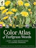 Color Atlas of Turfgrass Weeds