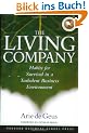 The Living Company: Habits for Survival in a Turbulent Business Environment