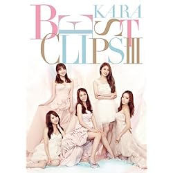 Kara Best Clips 3 [Blu-ray]