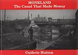 Monkland : the canal that made money