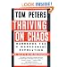 Thriving on Chaos: Handbook for a Management Revolution