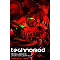 Technomad: Global Raving Countercultures (Studies in Popular Music)