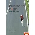 Runners High: Die Lust zu Laufen