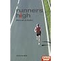 Runners High: Die Lust zu Laufen