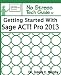 Getting Started With Sage ACT! Pro 2013 - (Paperback) Indera Murphy - <span class='salesrank'>9) <strong>SalesRank</strong>: 359,008 Getting Started With Sage ACT! Pro 2013