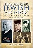 Tracing your Jewish ancestors : aguide for family historians