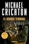 El hombre terminal/ The Terminal Man (Spanish Edition)