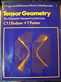 Tensor geometry : the geometric viewpoint and its uses