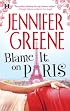 Blame It On Paris