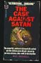 THE CASE AGAINST SATAN