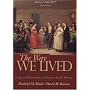 The Way We Lived: Essays and Documents in American Social History, Volume I: 1492-1877 (Way We Lived Vol 1)