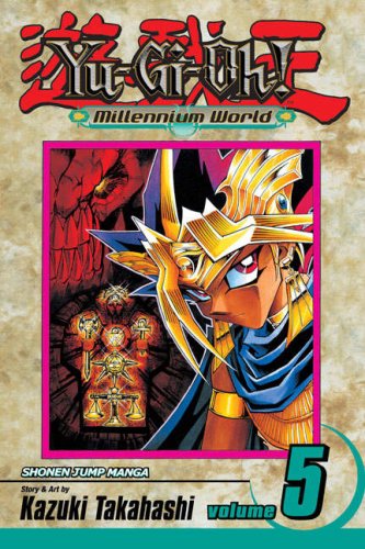 Yu-Gi-Oh! Millennium World, Vol. 5 (v. 5)