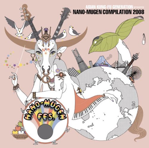 ASIAN KUNG-FU GENERATION presents NANO-MUGEN COMPILATION 2008