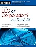 LLC or Corporation?: How to Choose the Right Form for Your Business LLC or Corporation?: How to Choose the Right Form for Your Business