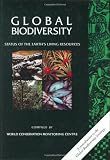 Global Biodiversity: Status of the Earth s Living Resources