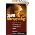 Sports Neuropsychology: Assessment And Management Of Traumatic Brain Injury