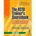 Leadership: The ASTD Trainer's Sourcebook