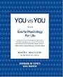 You vs You: Sports Psychology for Life