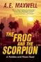Frog and the Scorpion, The (Fiddler & Fiora Series)