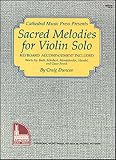 Mel Bay presents Sacred Melodies for Violin Solo