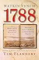 1788 : comprising A narrative of the expedition to Botany Bay and A complete account of the settlement at Port Jackson
