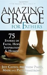 Amazing Grace For Fathers