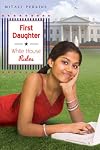 First Daughter: Extreme American Makeover
