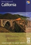 Drive around California : the best of California, including Los Angeles and San Francisco, Palm Springs and Hollywood, Disneyland and Universal Studios, the Grand Canyon, Death Valley and the Napa Val