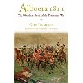 Albuera 1811: The Bloodiest Battle of the Peninsular War