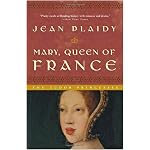 Mary, Queen of France: The Tudor Princesses book cover
