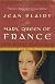 Mary, Queen of France