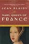 Mary, Queen of France