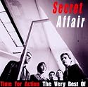 Time for Action : The Very Best of Secret Affair