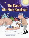 Kvetch Who Stole Hanukkah, The