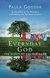 Everyday god : the spirit of the ordinary