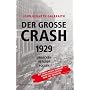 Der gro�e Crash 1929: Ursachen, Verlauf, Folgen von John Kenneth Galbraith