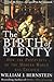 The Birth of Plenty : How the Prosperity of the Modern World was Created