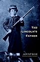 Tad Lincoln's Father (Abraham Lincoln)