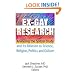 Ex-Gay Research: Analyzing the Spitzer Study And Its Relation to Science, Religion, Politics, and Culture